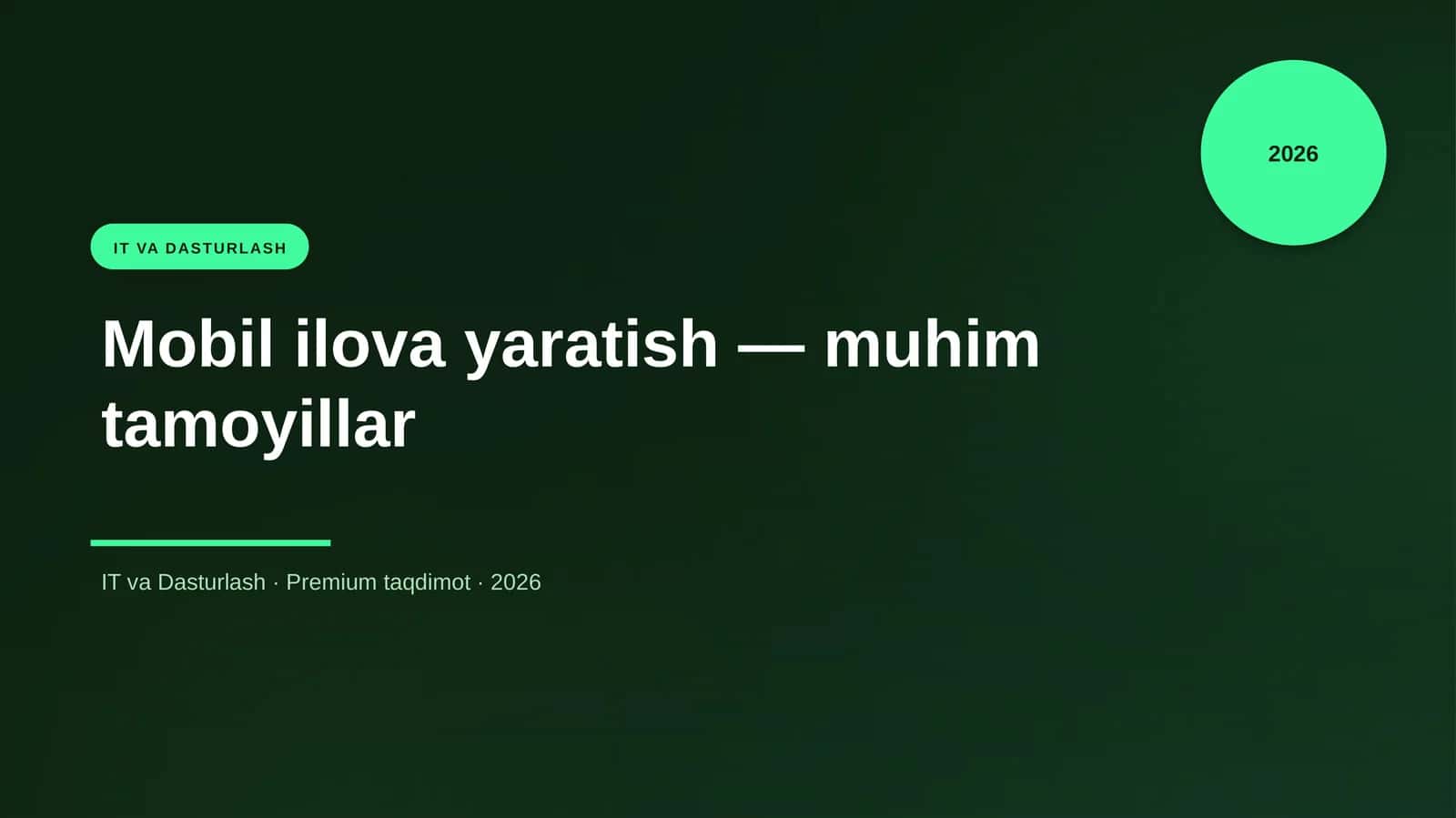 Mobil ilova yaratish — muhim tamoyillar