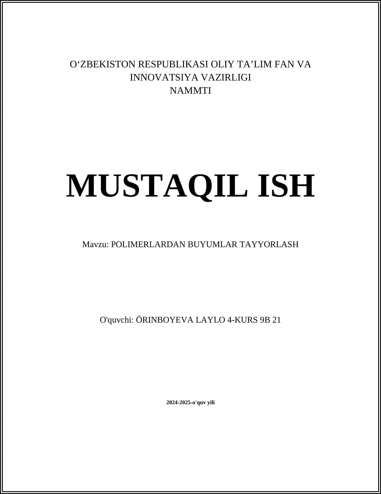 POLIMERLARDAN BUYUMLAR TAYYORLASH
