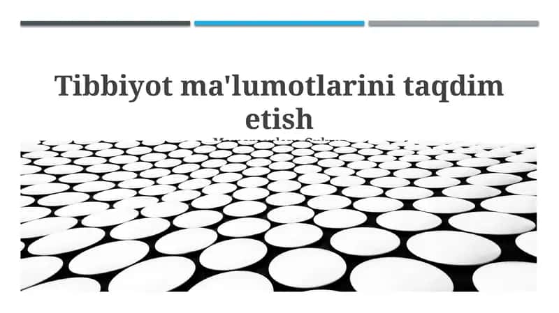 Tibbiyot ma'lumotlarini taqdim etish