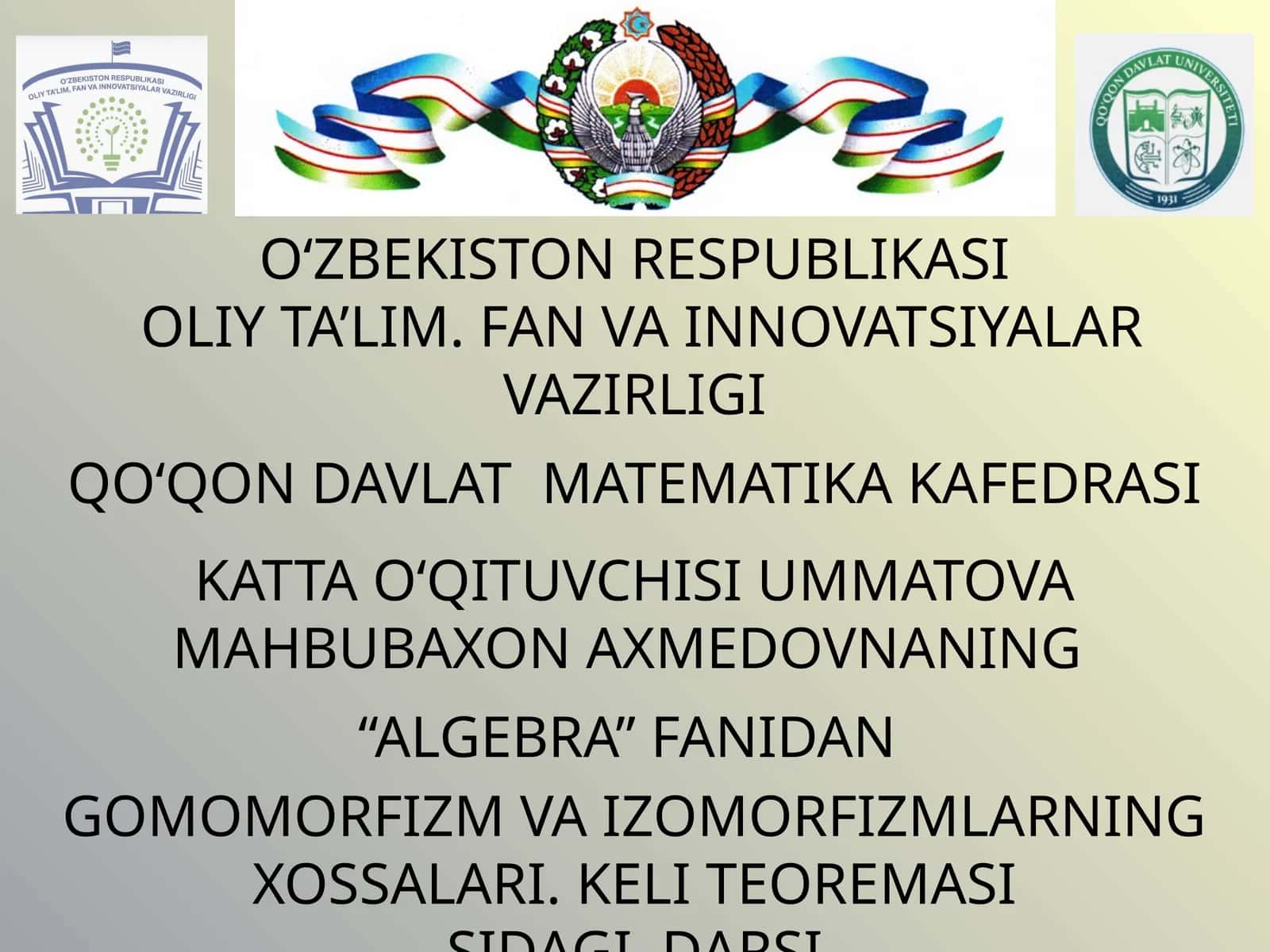 Gomomorfizm va Izomorfizmlarning xossalari