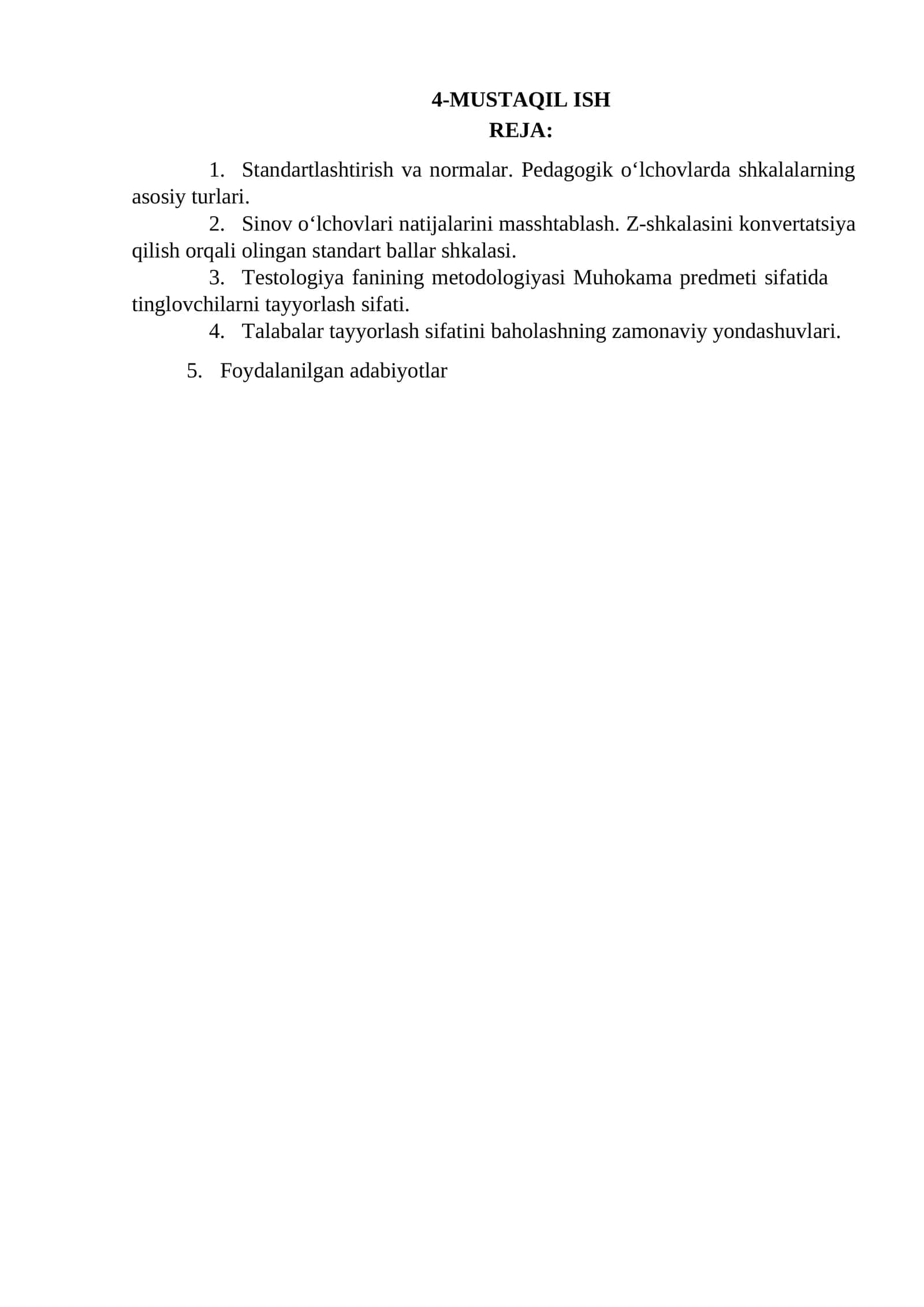 Standartlashtirish va normalar. Pedagogik o‘lchovlarda shkalalarning asosiy turlari.