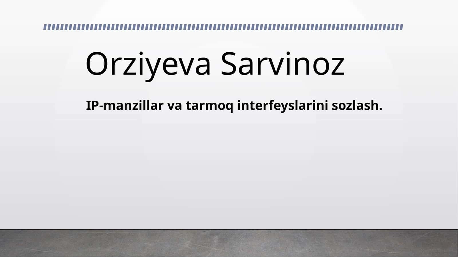 IP-manzillar va tarmoq interfeyslari sozlash
