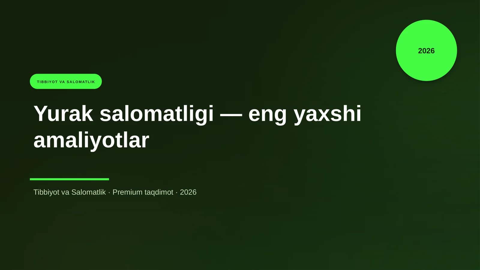 Yurak salomatligi — eng yaxshi amaliyotlar