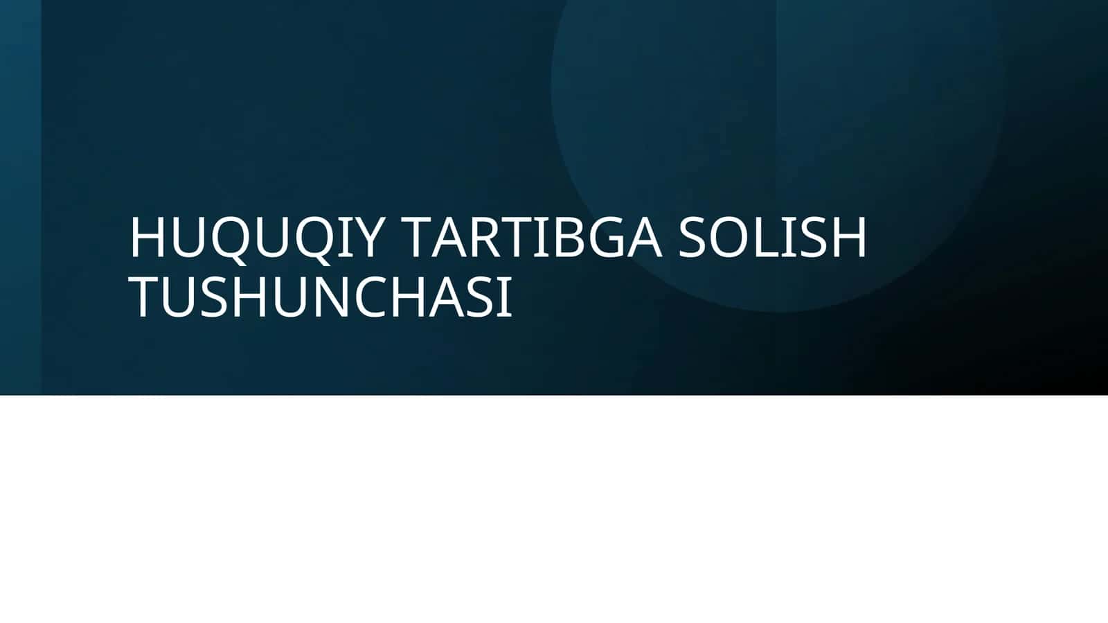 Huquqiy Tаrtibgаsоlish Tushunchаsi
