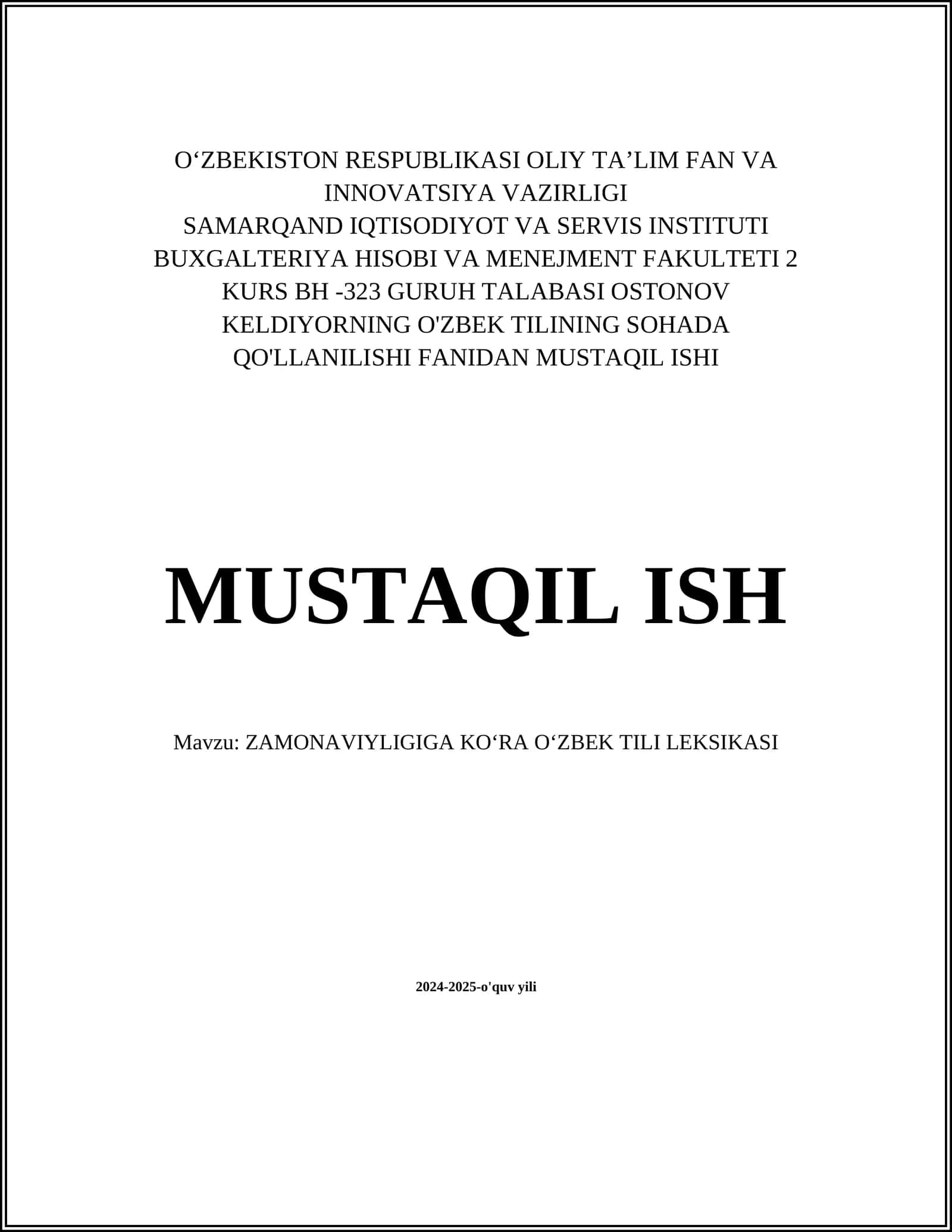 O‘ZBEK TILINING SOHADA QO'LLANILISHI FANIDAN MUSTAQIL ISHI