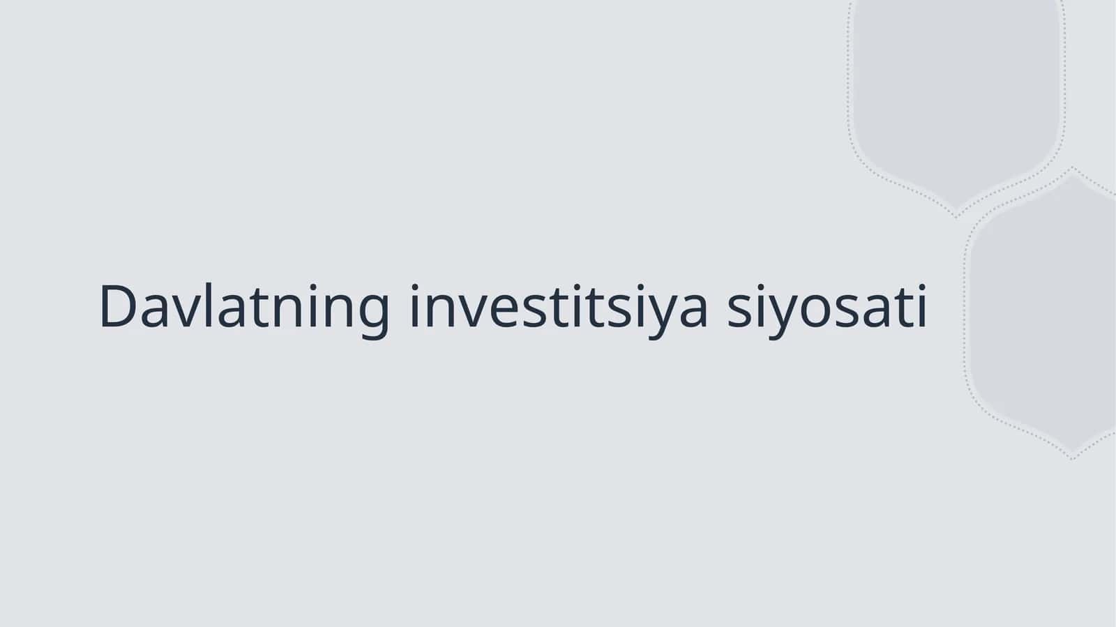 Davlatning investitsiya siyosati