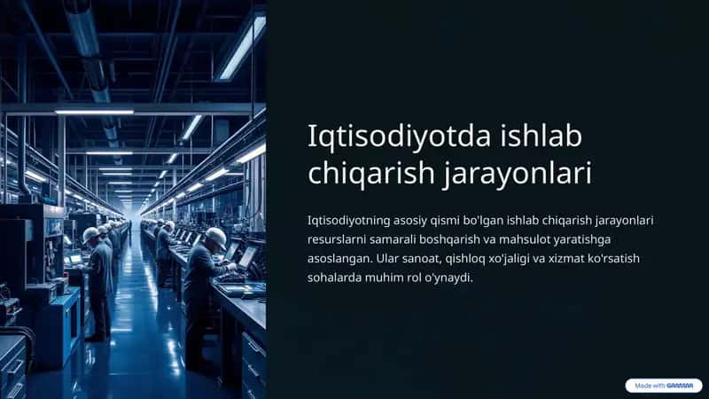 Iqtisodiyotda ishlab chiqarish jarayonlari