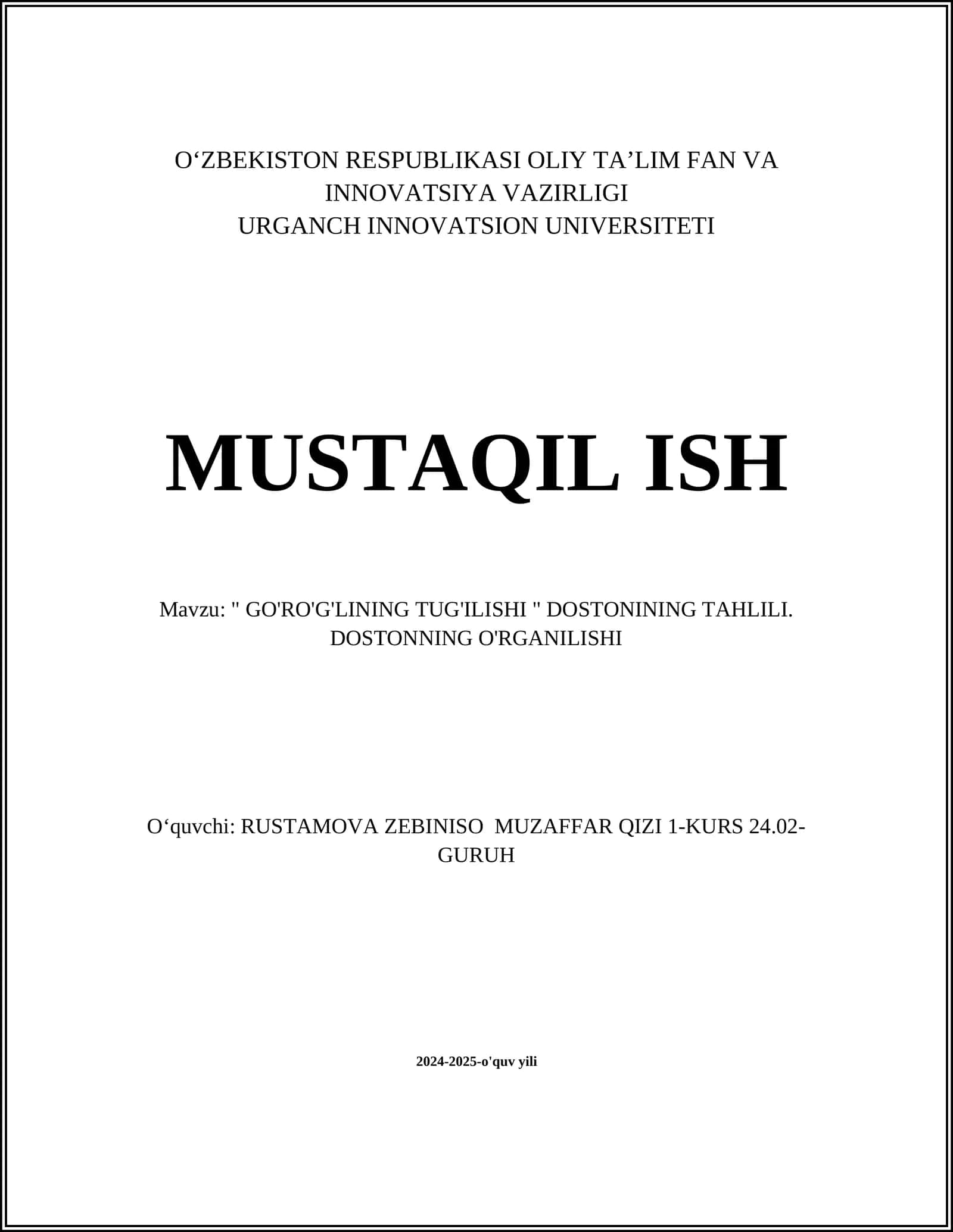 "GO'RO'G'LINING TUG'ILISHI" DOSTONINING TAHLILI. DOSTONNING O'RGANILISHI