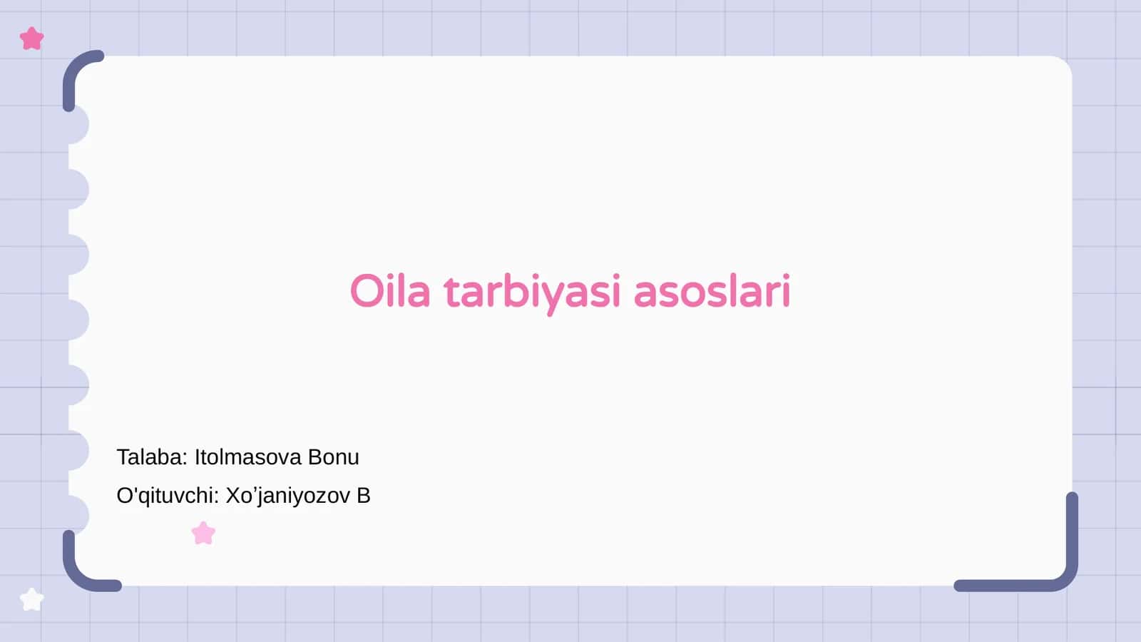 Oila tarbiyasi asoslari