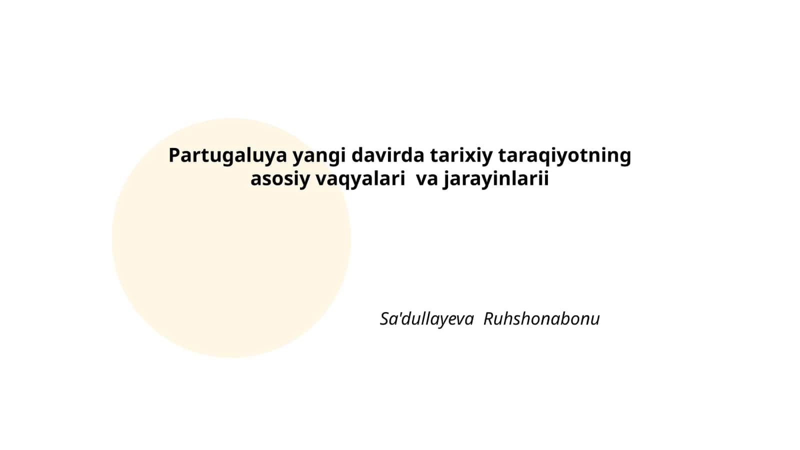 Partugaluya yangi davirda tarixiy taraqiyotning asosiy vaqyalari va jarayinlarii