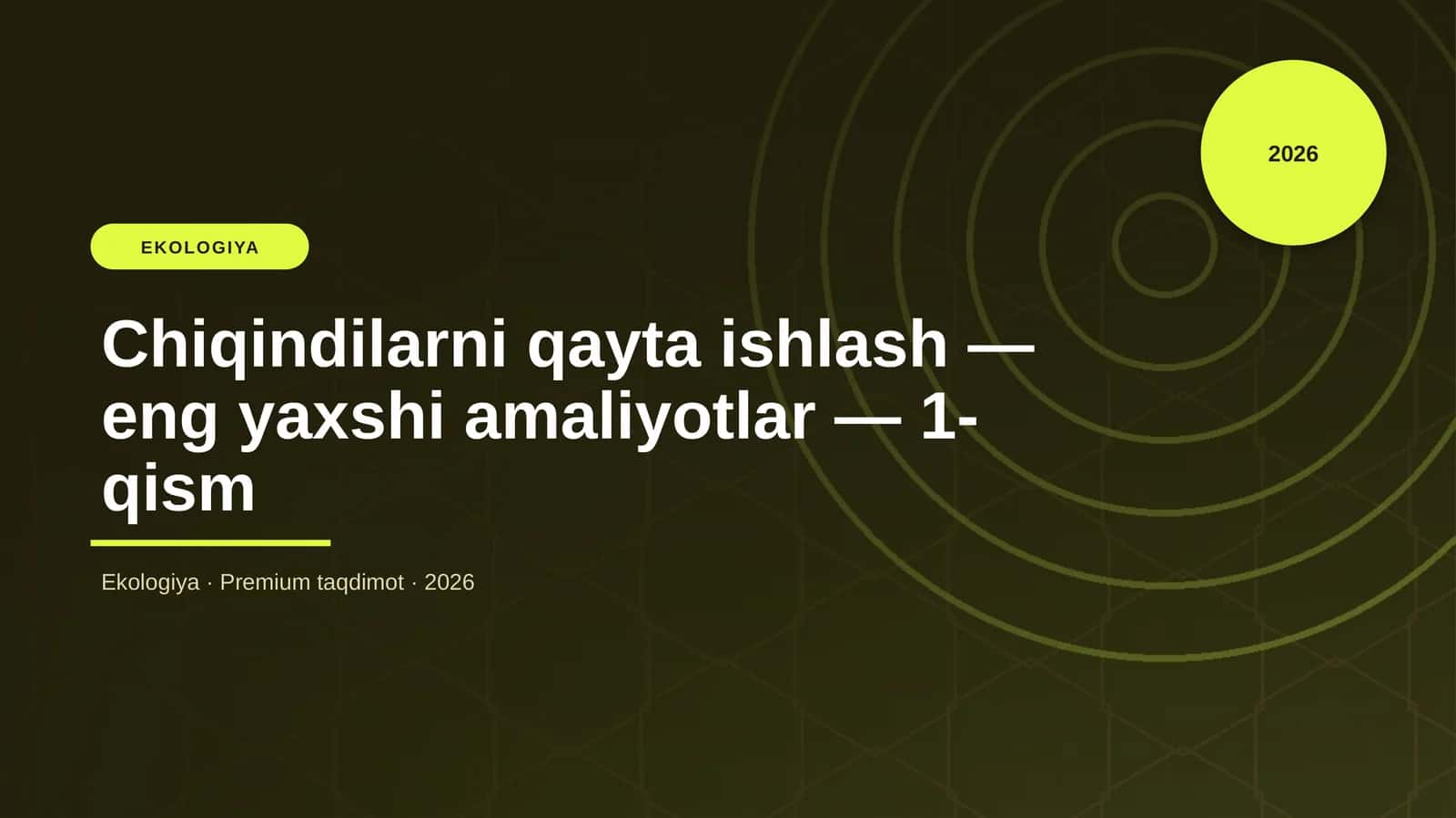 Chiqindilarni qayta ishlash — eng yaxshi amaliyotlar — 1-qism