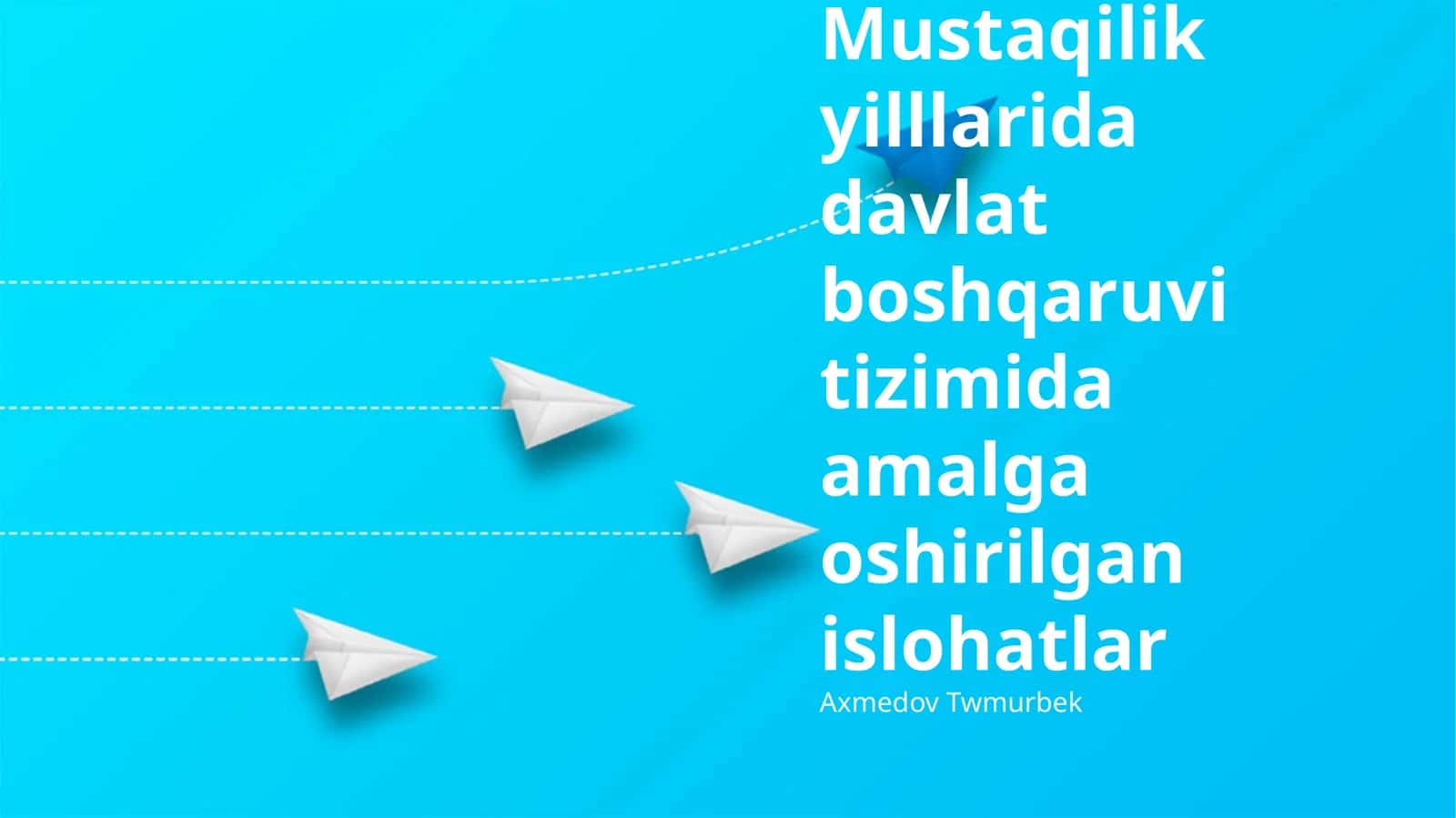 Mustaqilik yillarida davlat boshqaruvi tizimida amalga oshirilgan islohatlar