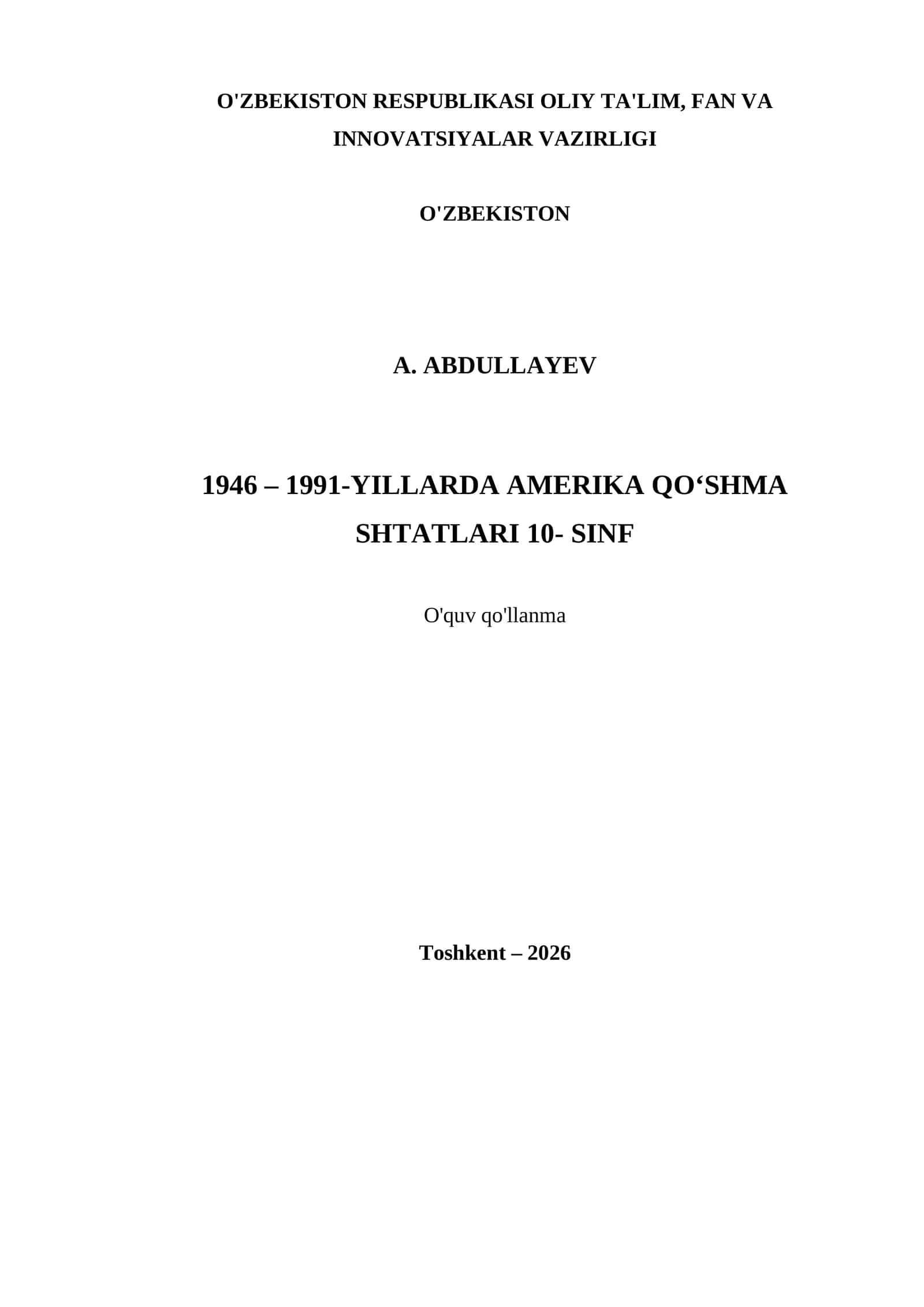 1946 – 1991-YILLARDA AMERIKA QO‘SHMA SHTATLARI 10- SINF
