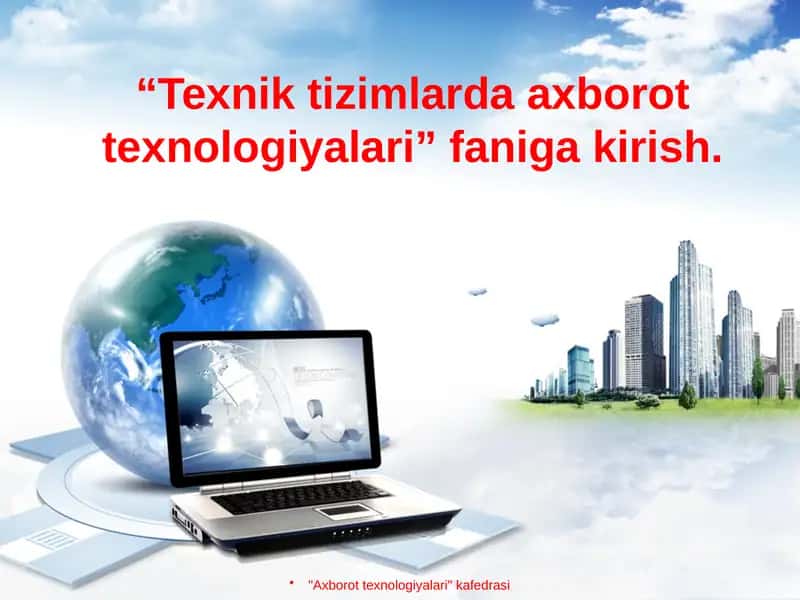 Texnik tizimlarda axborot texnologiyalari