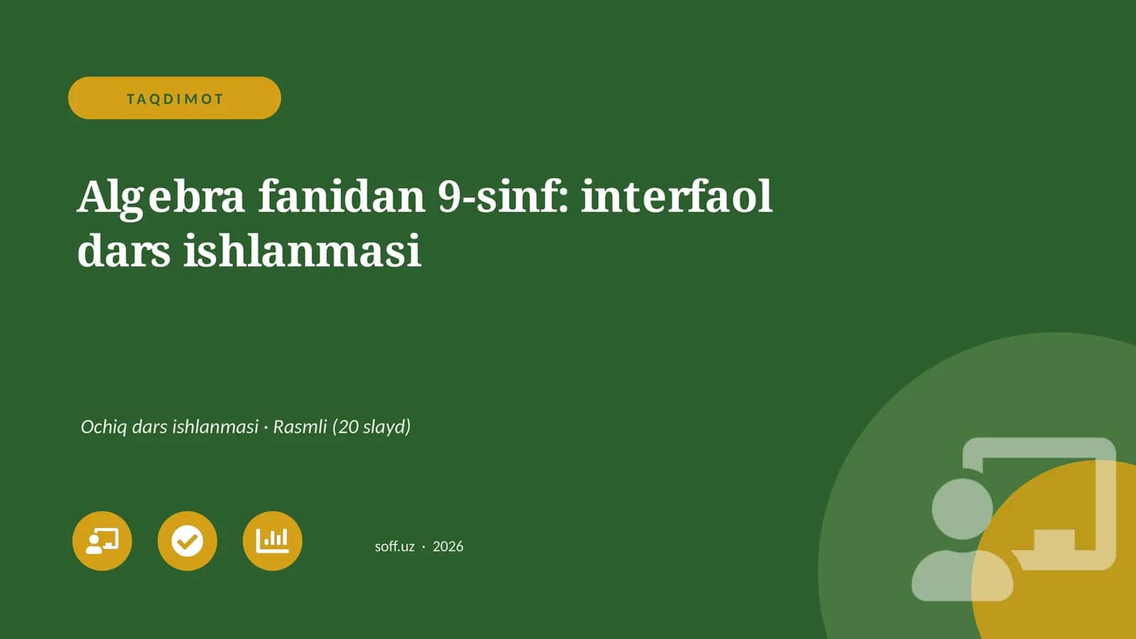 Algebra fanidan 9-sinf: interfaol dars ishlanmasi