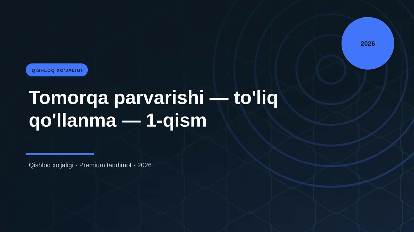 Tomorqa parvarishi — to'liq qo'llanma — 1-qism