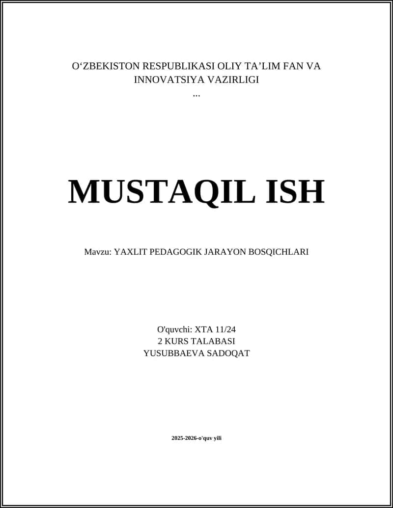 Yaxlit Pedagogik Jarayon Bosqichlari