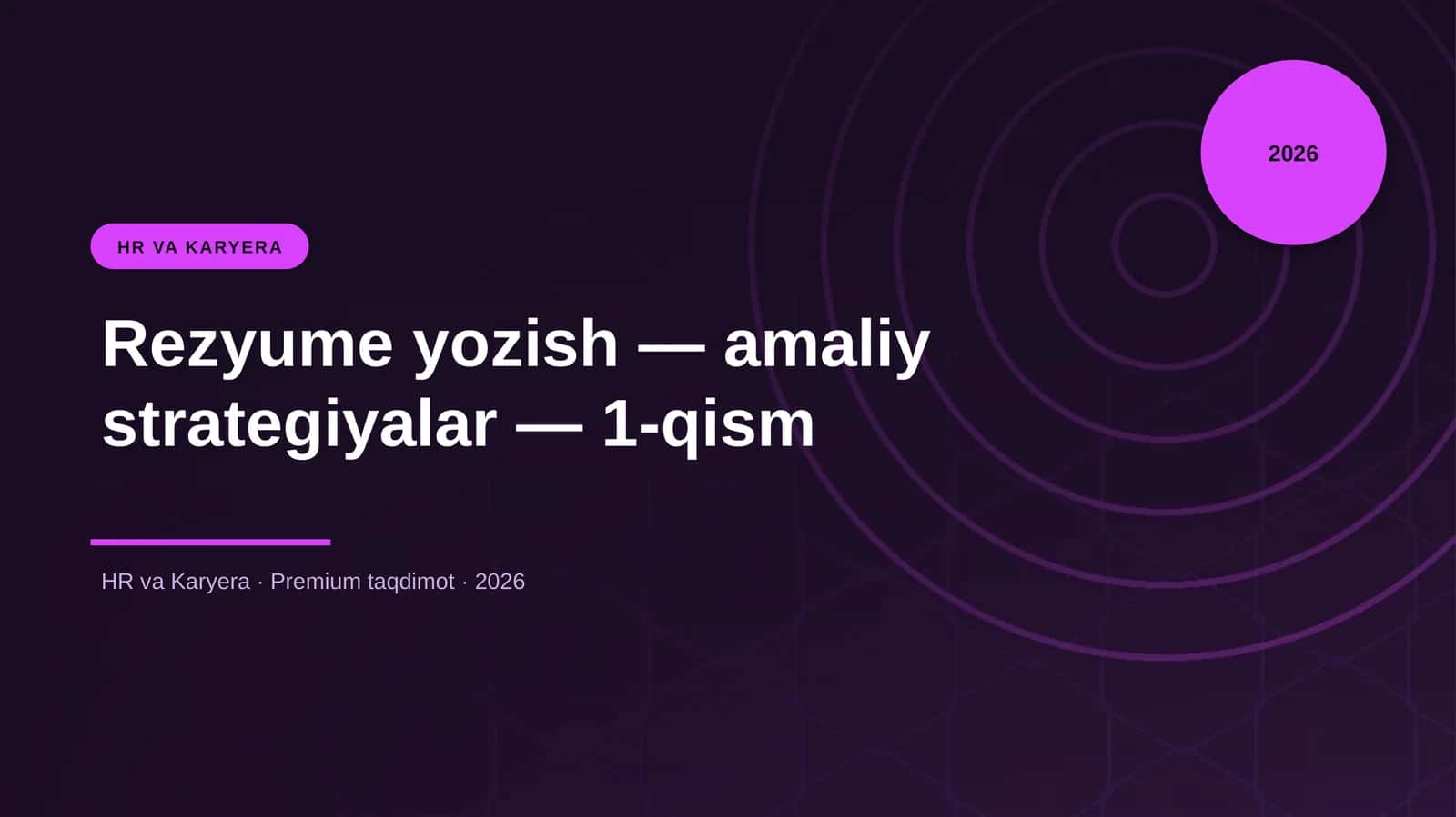 Rezyume yozish — amaliy strategiyalar — 1-qism