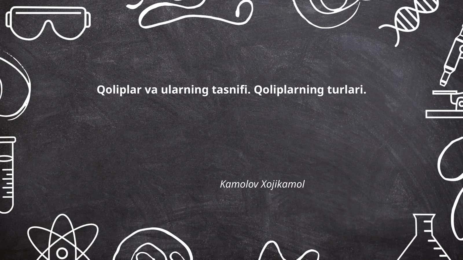 Qoliplar va ularning tasnifi