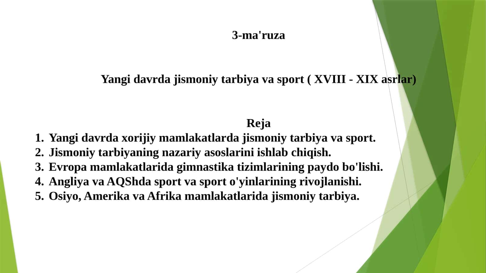 Yangi davrda jismoniy tarbiya va sport (XVIII - XIX asrlar)
