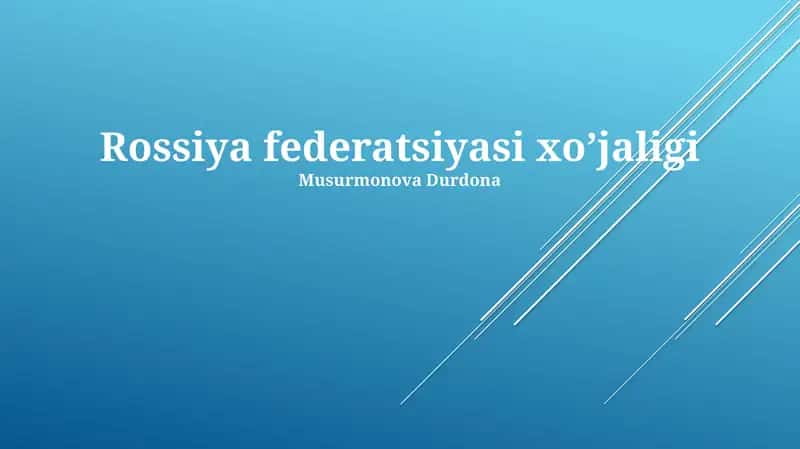 Rossiya federatsiyasi xo’jaligi