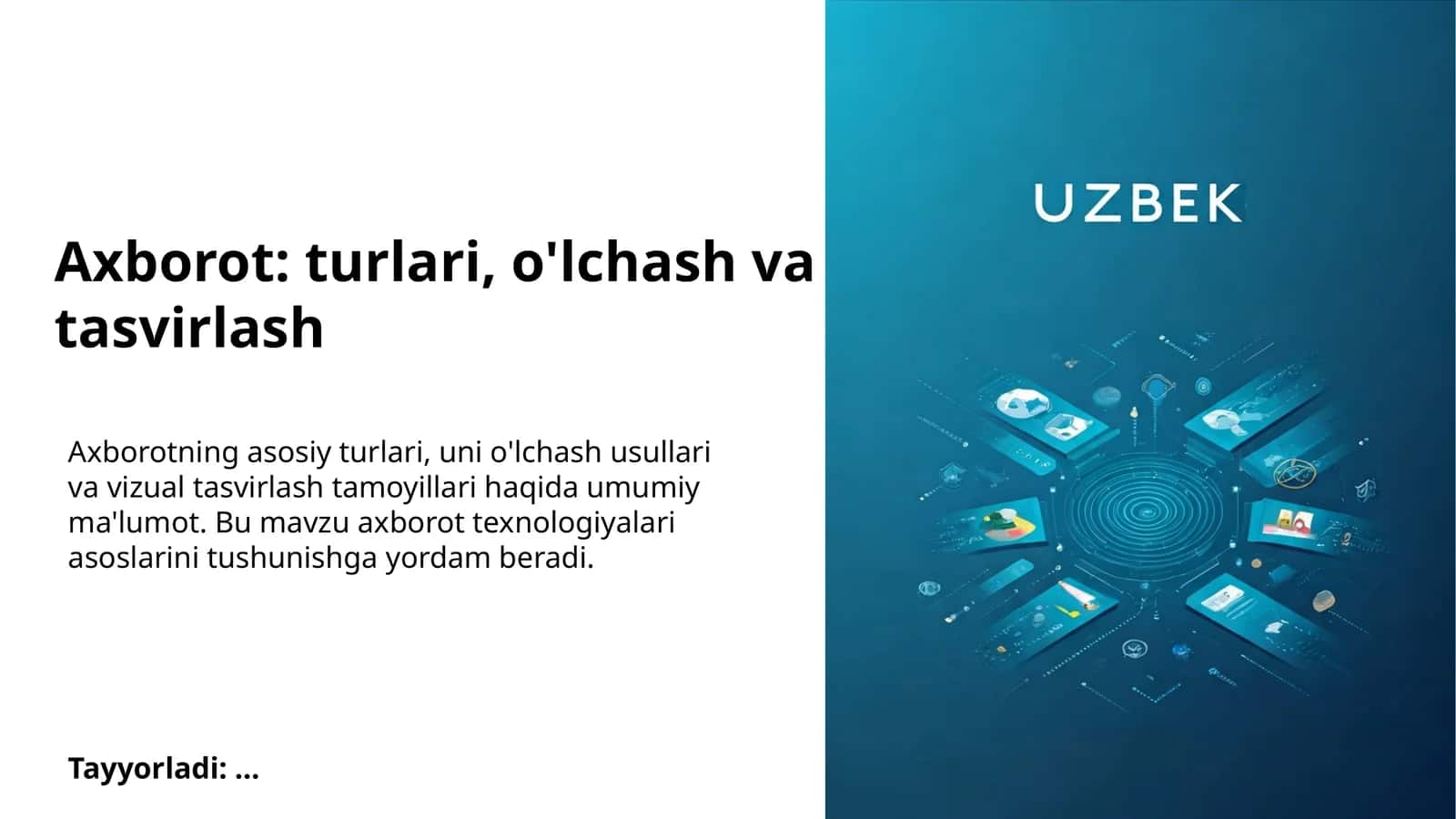 Axborot: turlari, o'lchash va tasvirlash