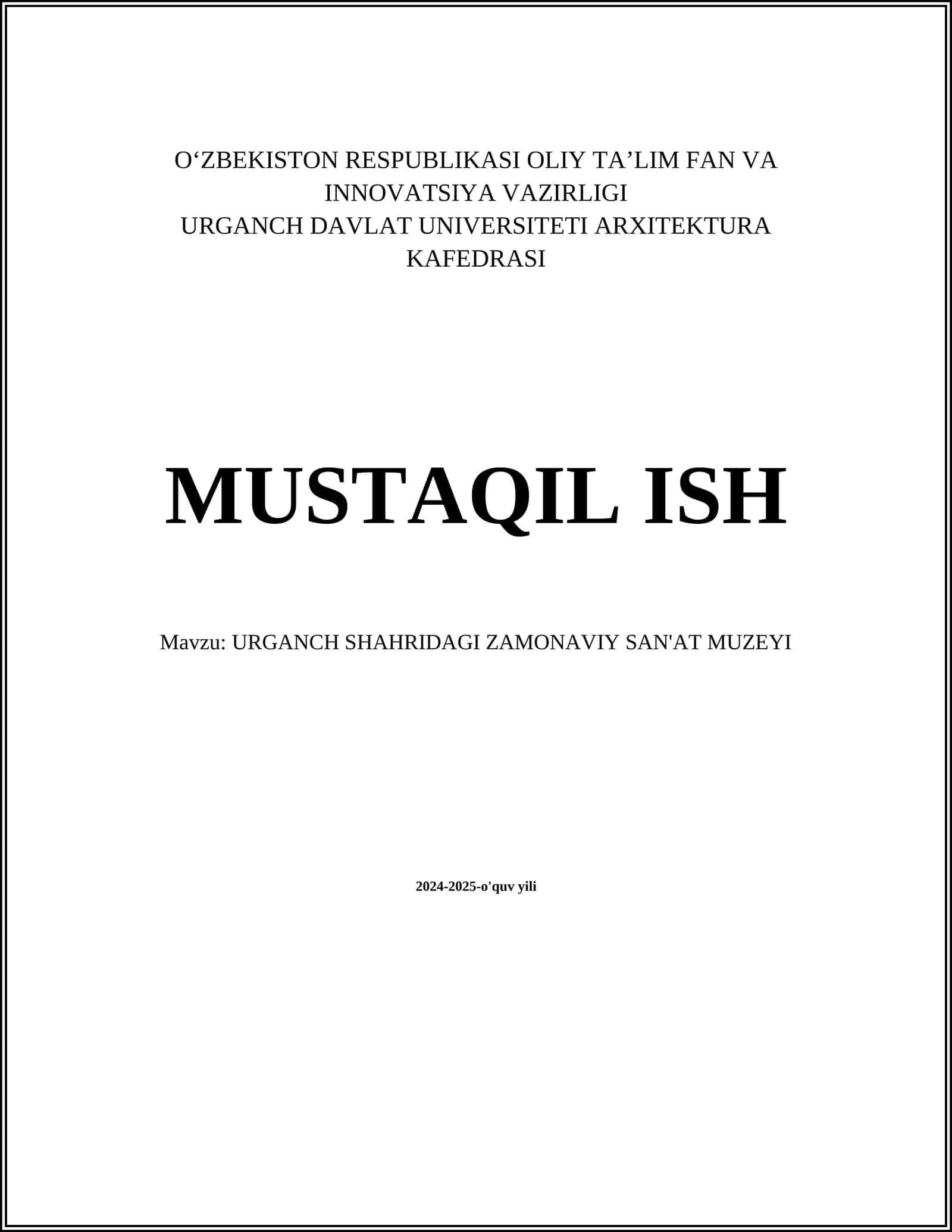 URGANCH SHAHRIDAGI ZAMONAVIY SAN'AT MUZEYI