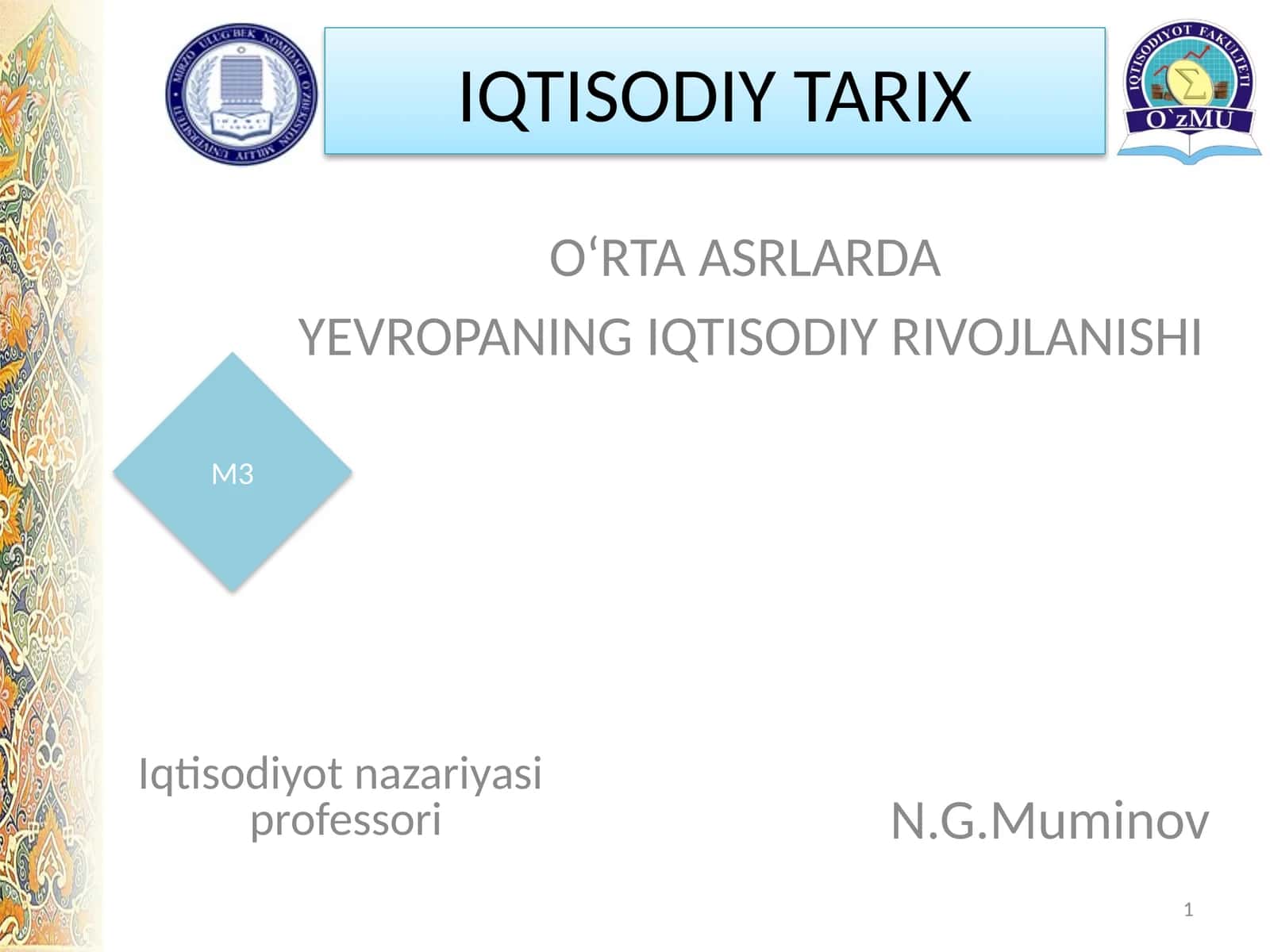 O‘RTA ASRLARDA YEVROPANING IQTISODIY RIVOJLANISHI