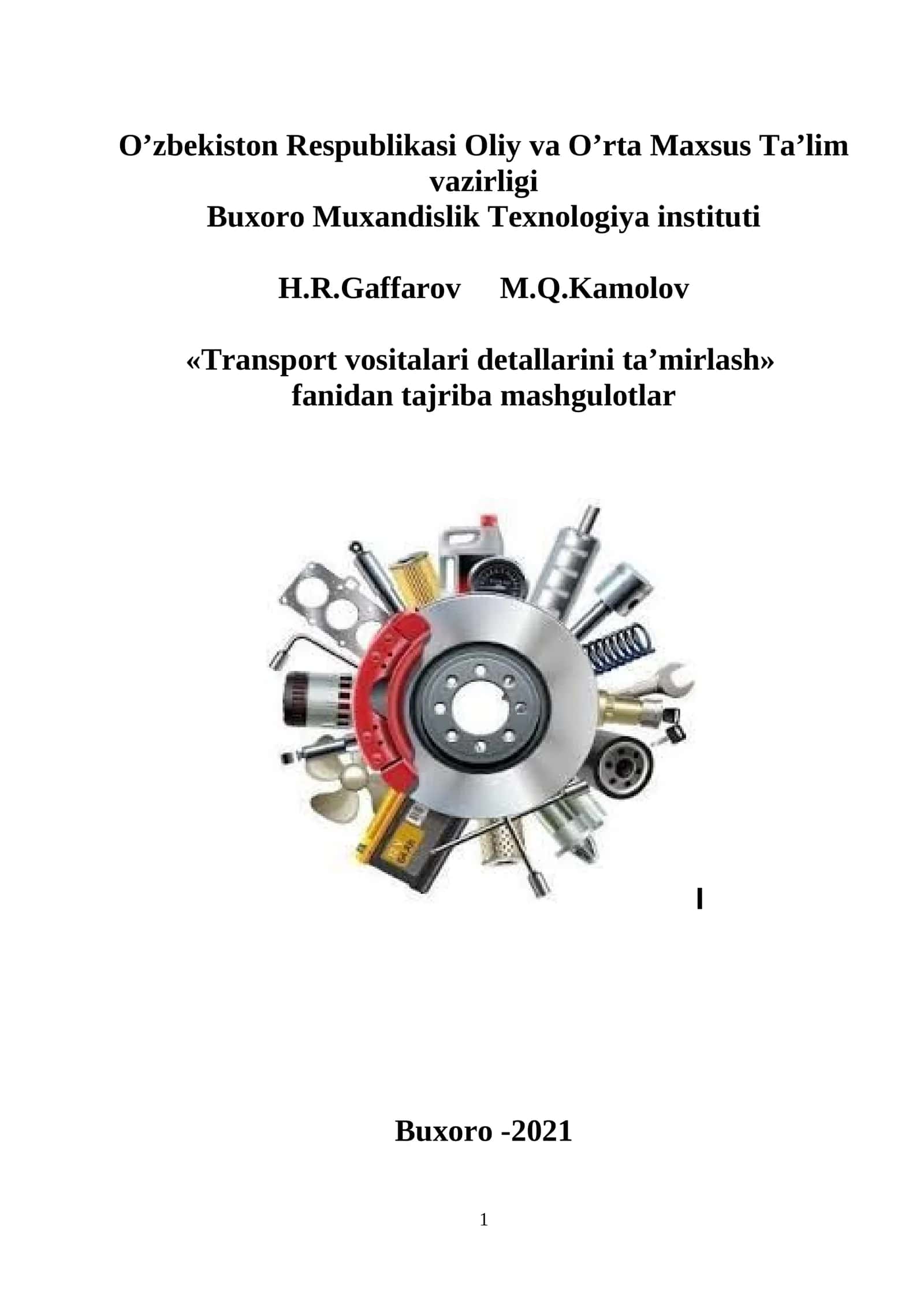 "Transport vositalari detallarini ta’mirlash" fanidan tajriba mashgulotlar