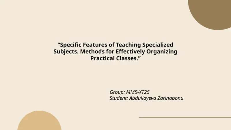 Specific Features of Teaching Specialized Subjects