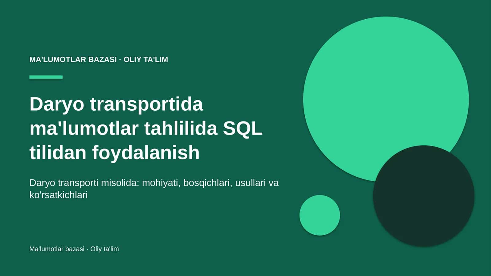 Daryo transportida ma'lumotlar tahlilida SQL tilidan foydalanish