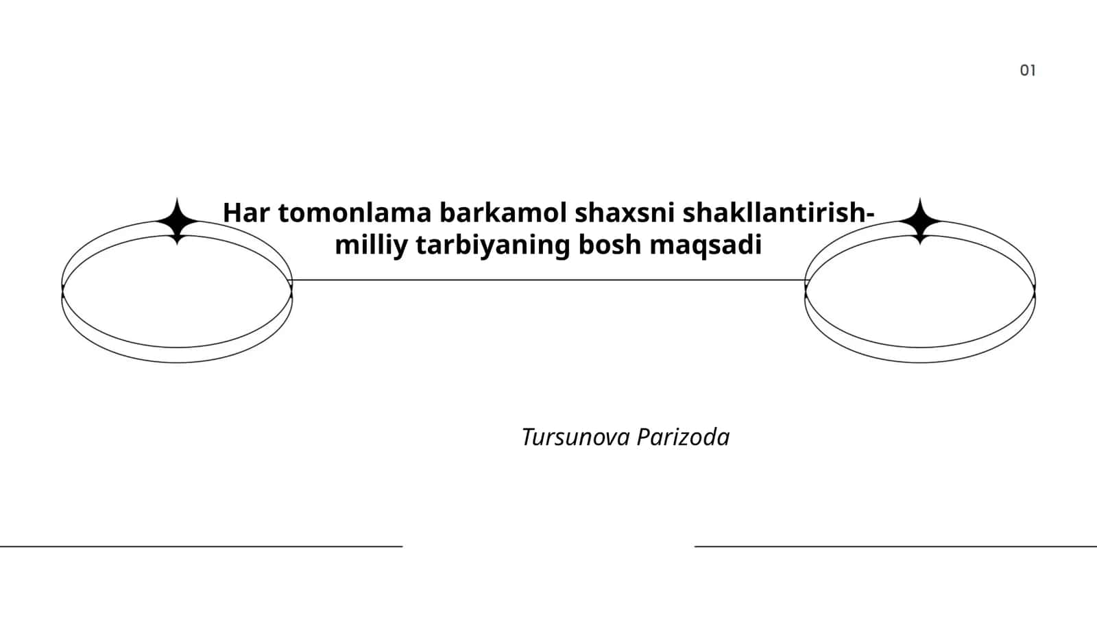 Har tomonlama barkamol shaxsni shakllantirish-milliy tarbiyaning bosh maqsadi