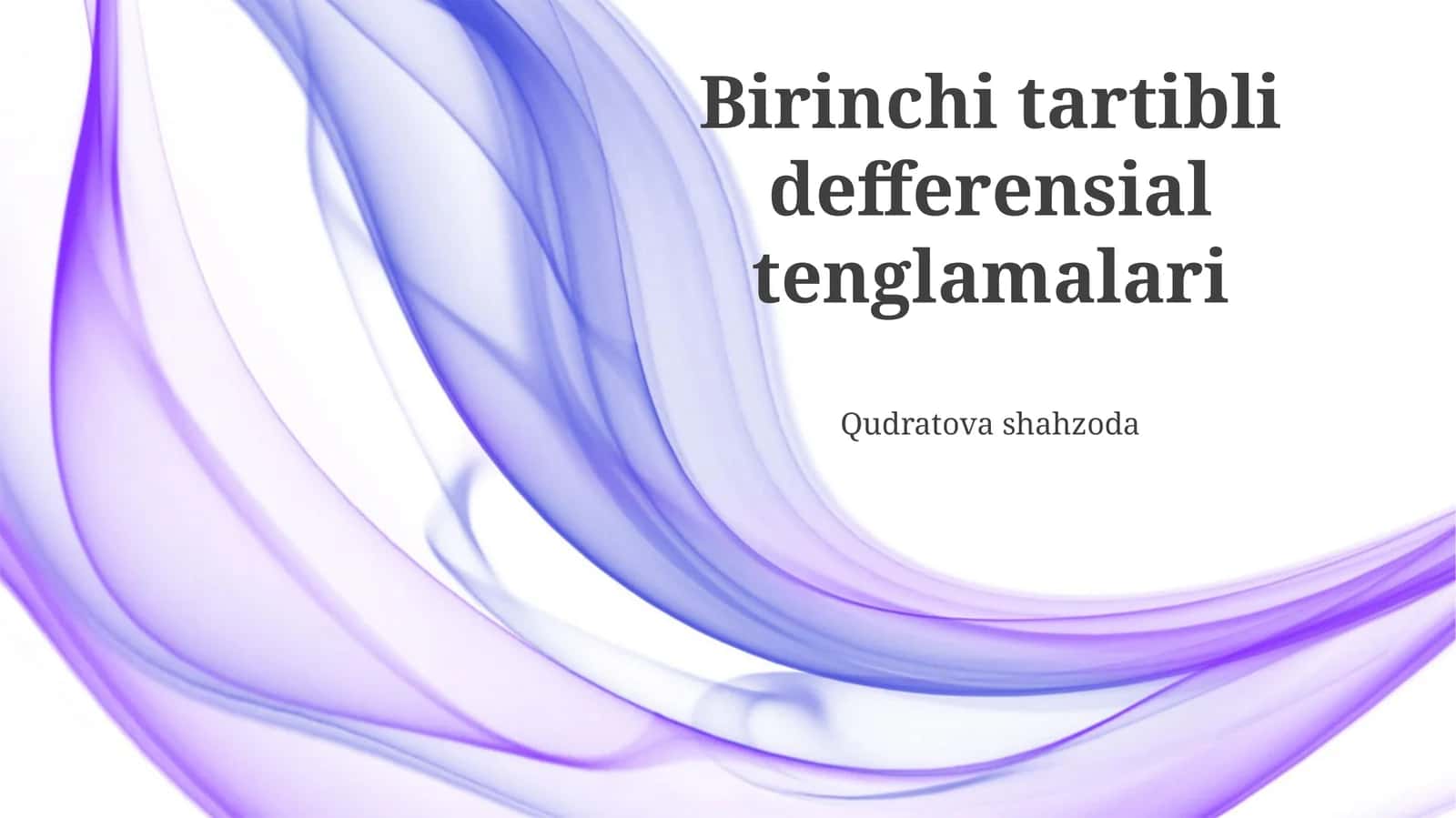 Birinchi tartibli defferensial tenglamalari