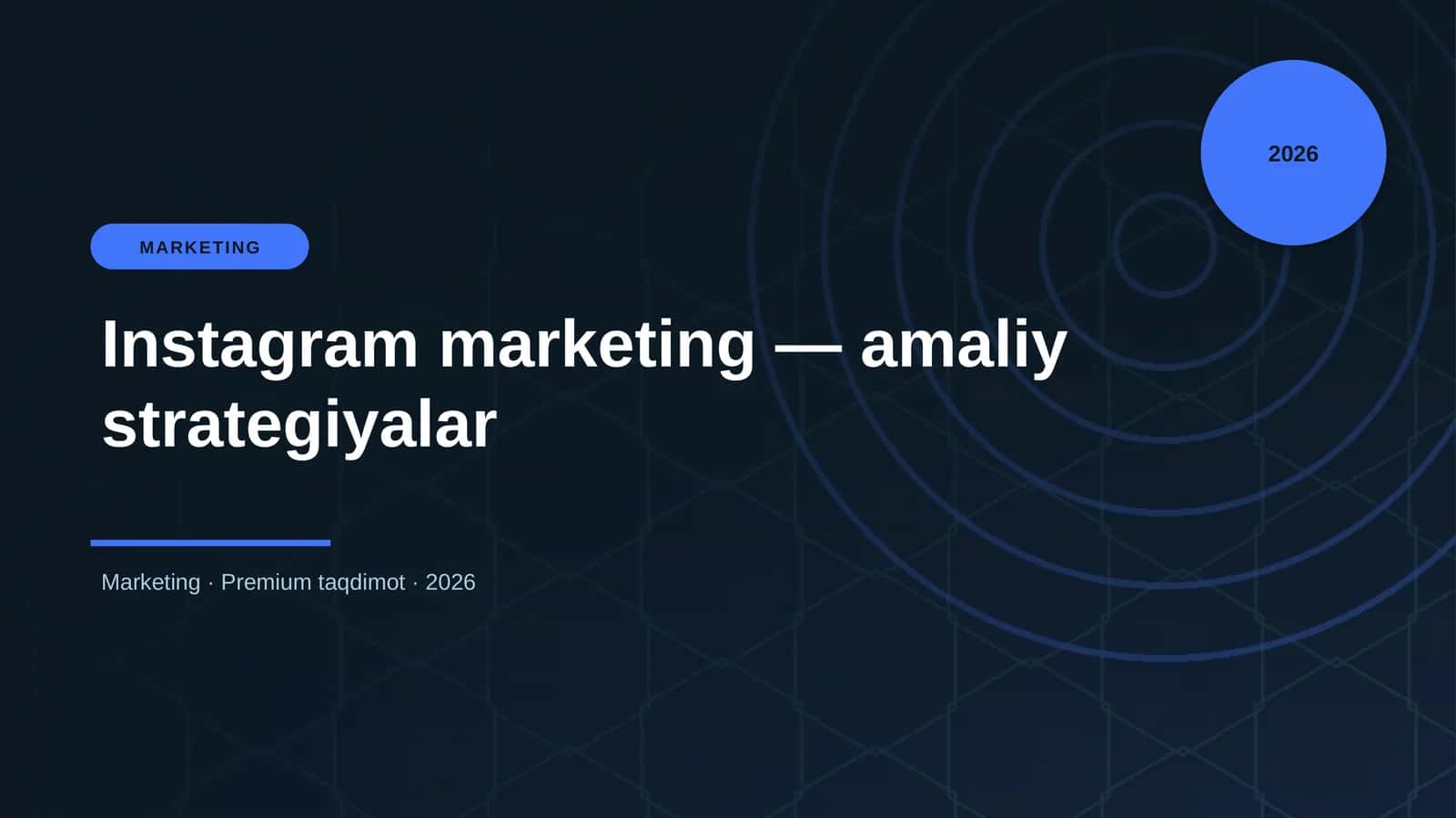 Instagram marketing — amaliy strategiyalar