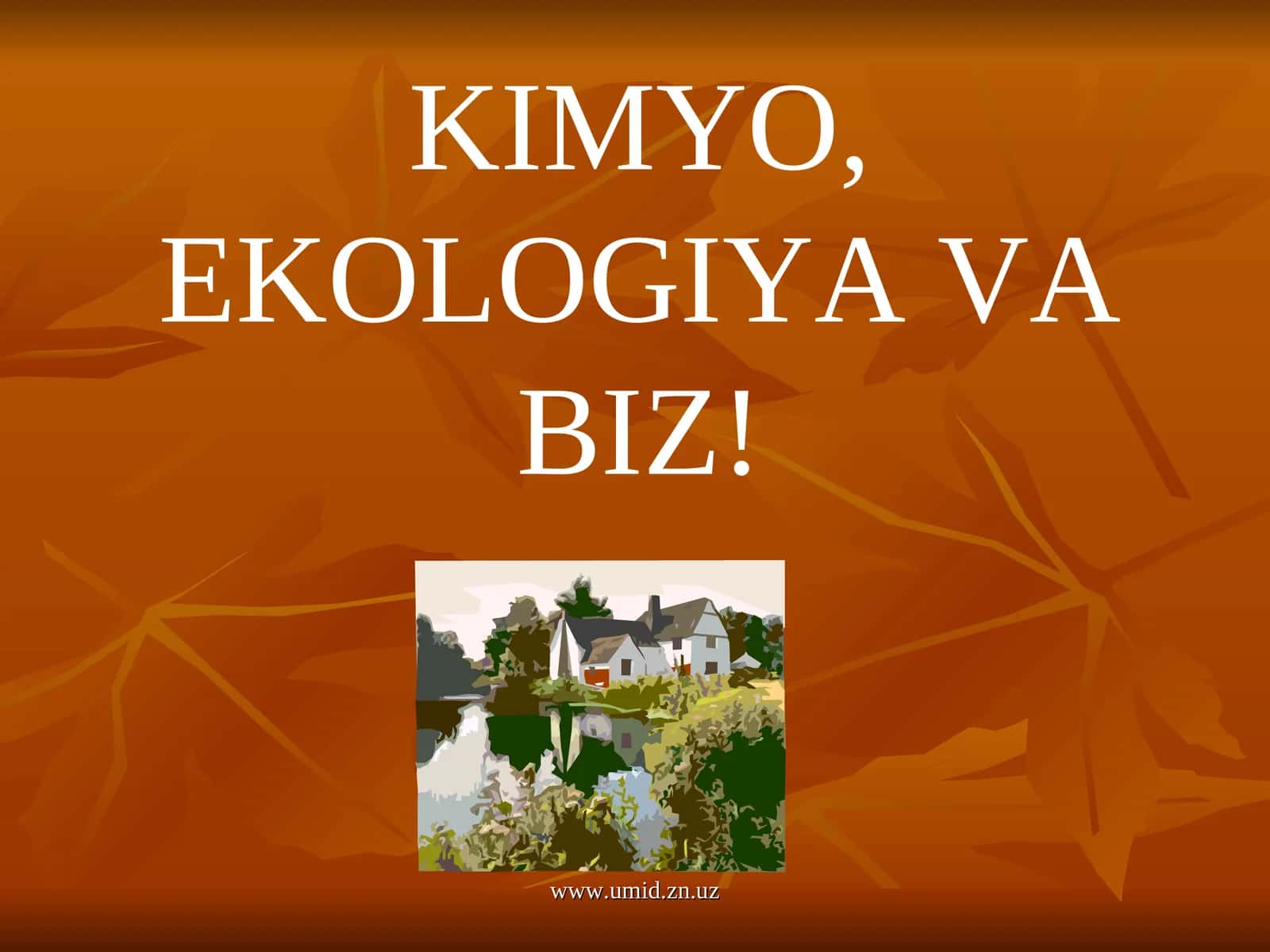 Ekologiya va Biologiya