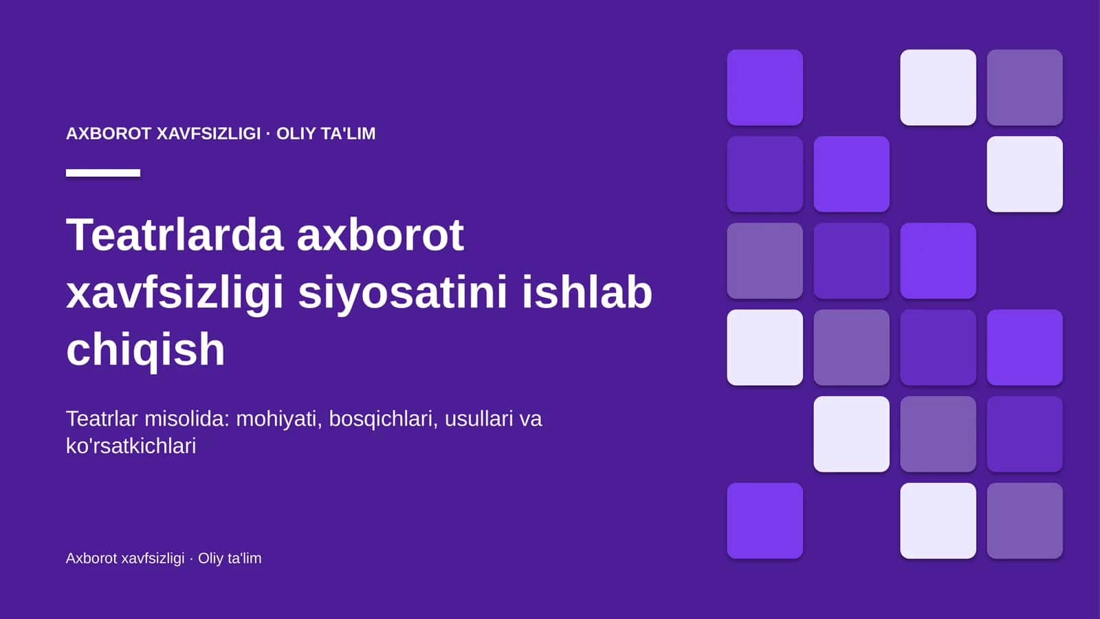 teatrlarda axborot xavfsizligi siyosatini ishlab chiqish 6922