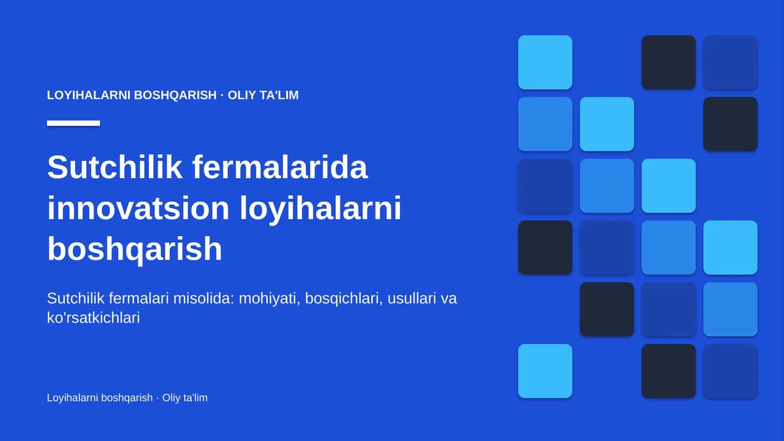 Sutchilik fermalarida innovatsion loyihalarni boshqarish