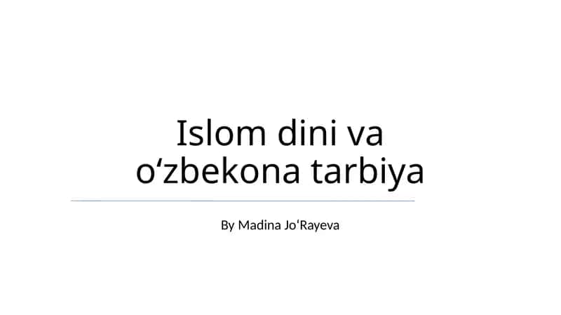 Islom dini va oʻzbekona tarbiya