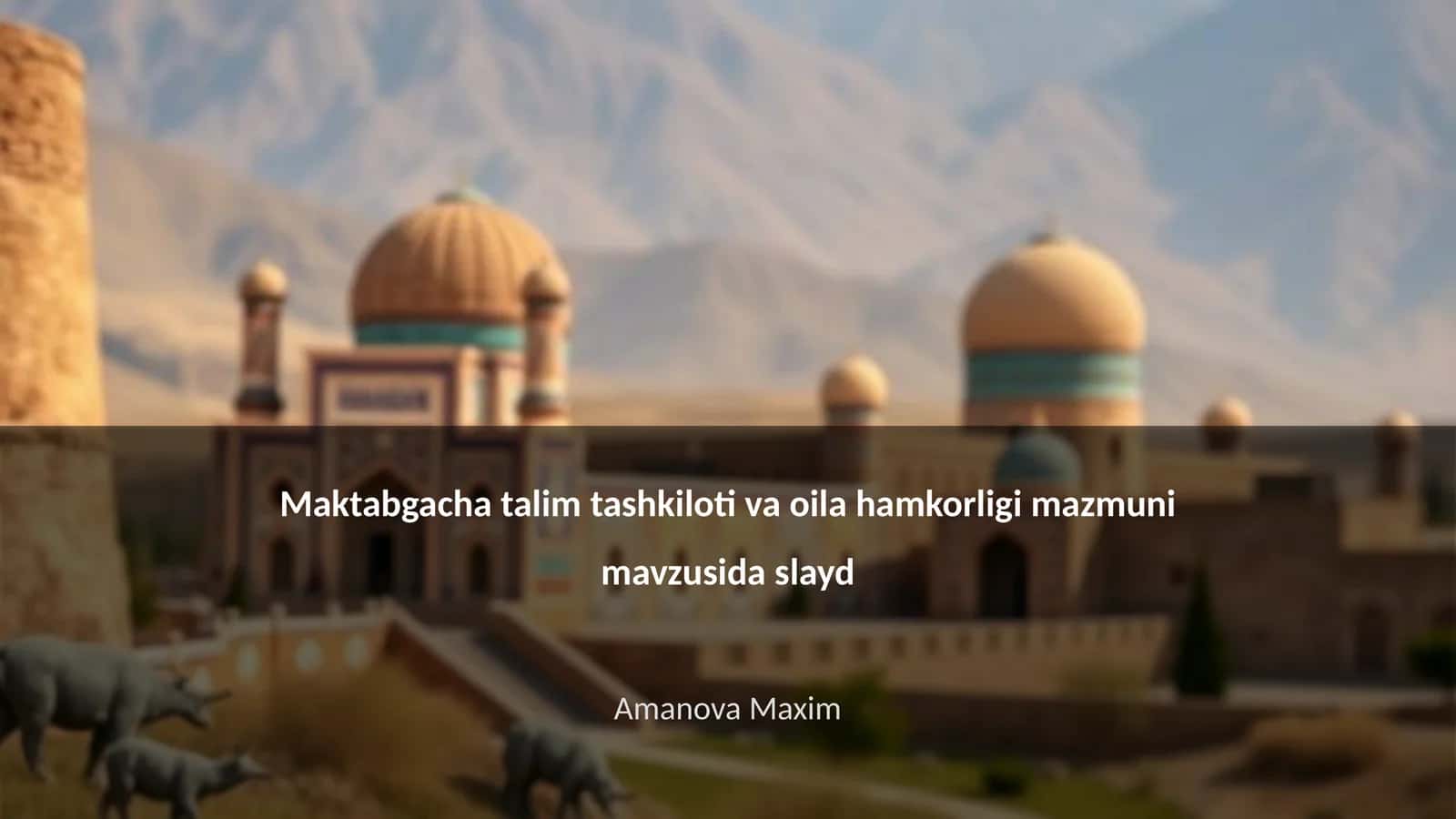 Maktabgacha talim tashkiloti va oila hamkorligi mazmuni
