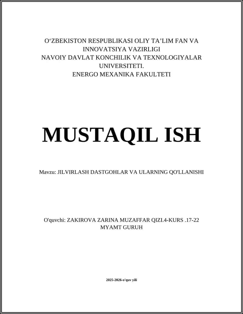 JILVIRLASH DASTGOHLAR VA ULARNING QO'LLANISHI