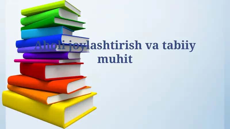 Aholi joylashtirish vatabiiymuhit
