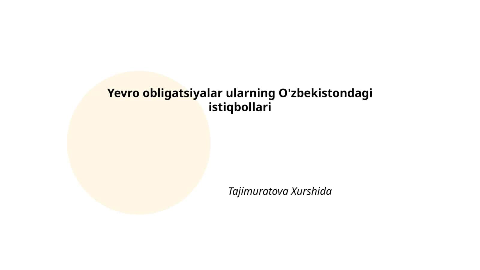 Yevro obligatsiyalar ularning O'zbekistondagi istiqbollari