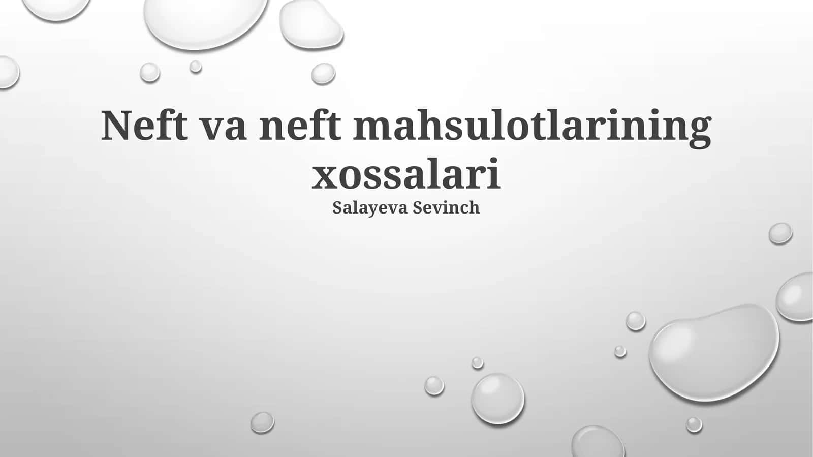 Neft va neft mahsulotlarining xossalari