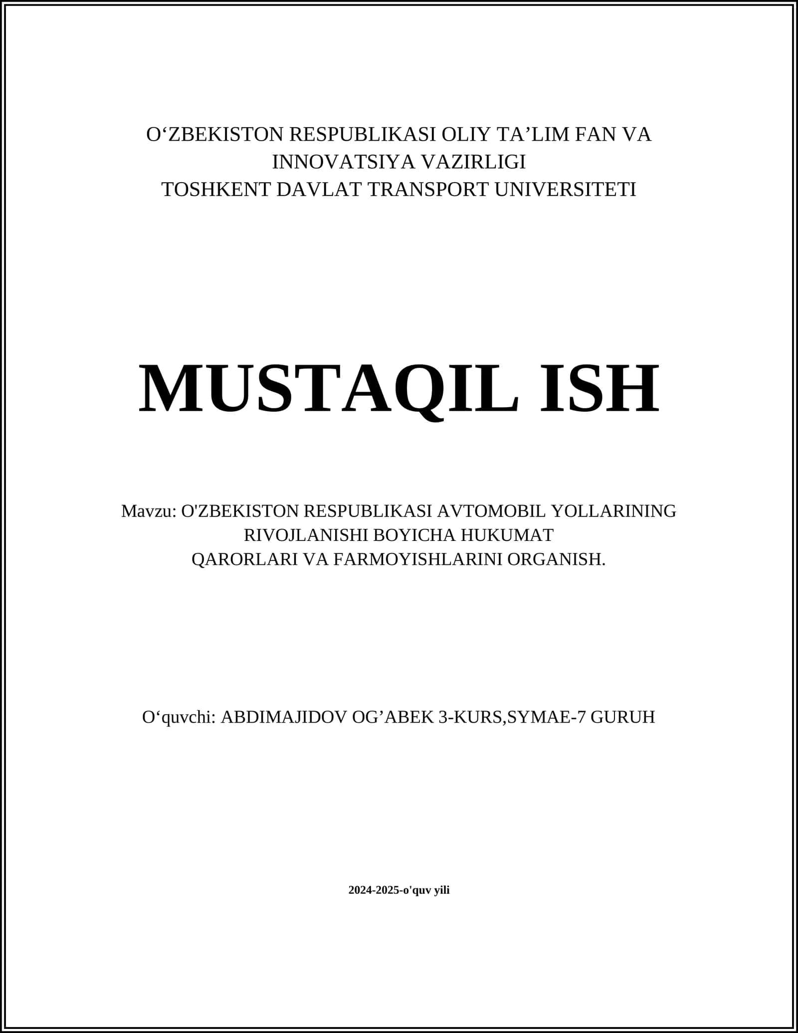 O'zbekiston Respublikasi Avtomobil Yo'llarining Rivojlanishi Boyicha Hukumat Qarorlari va Farmoyishlari