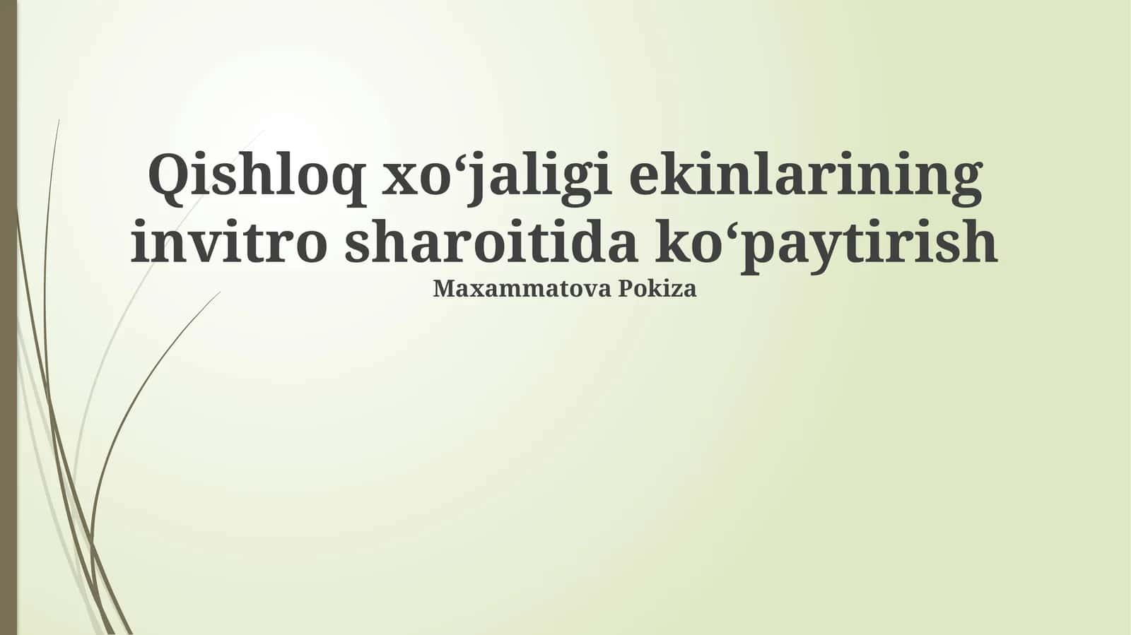 Qishloq xoʻjaligi ekinlarining invitro sharoitida koʻpaytirish