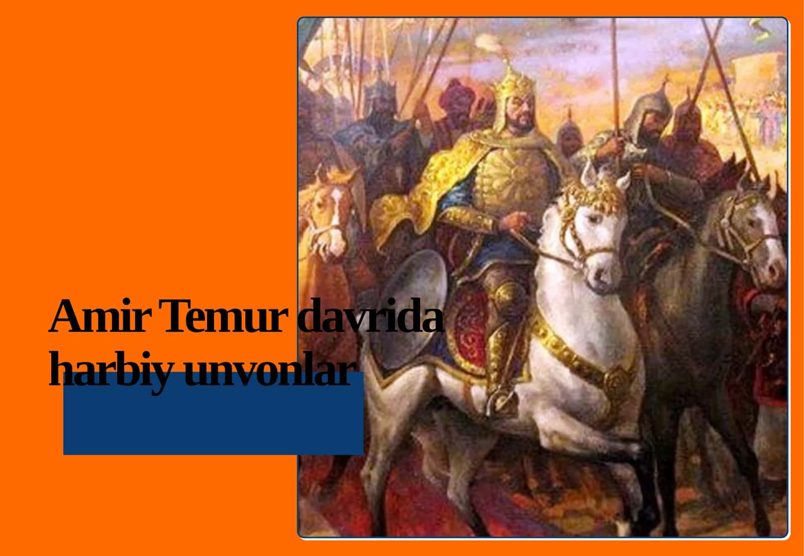 Amir Temur davridagi harbiy unvonlar