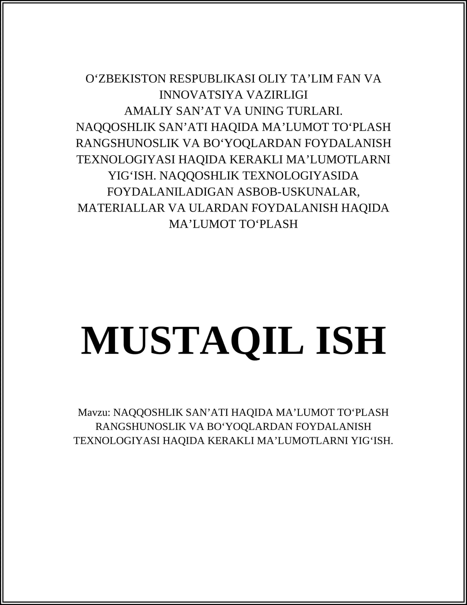 NAQQOSHLIK SAN’ATI HAQIDA MA’LUMOT TO‘PLASH