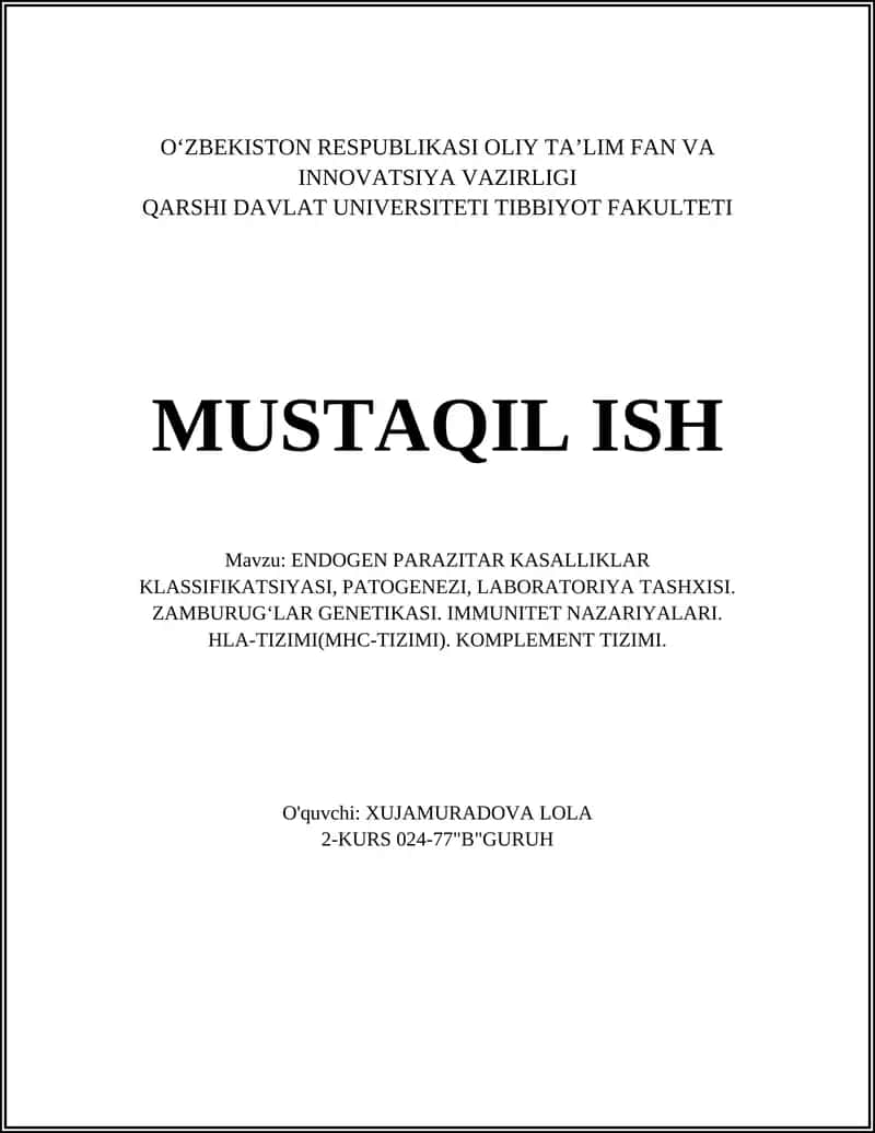 ENDOGEN PARAZITAR KASALLIKLAR KLASSIFIKATSIYASI, PATOGENEZI, LABORATORIYA TASHXISI