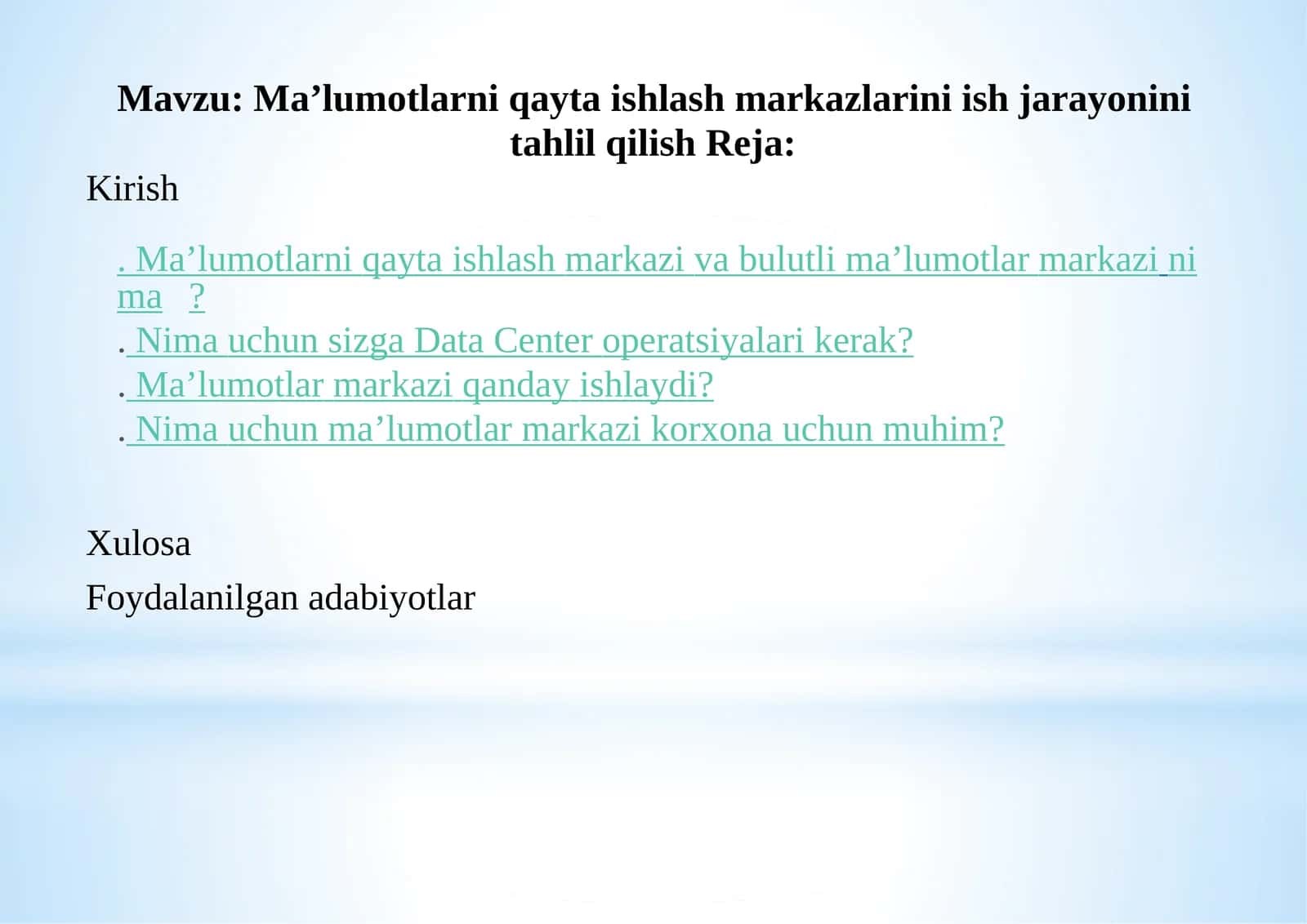 Ma’lumotlarni qayta ishlash markazlariniishjarayonini tahlil qilish