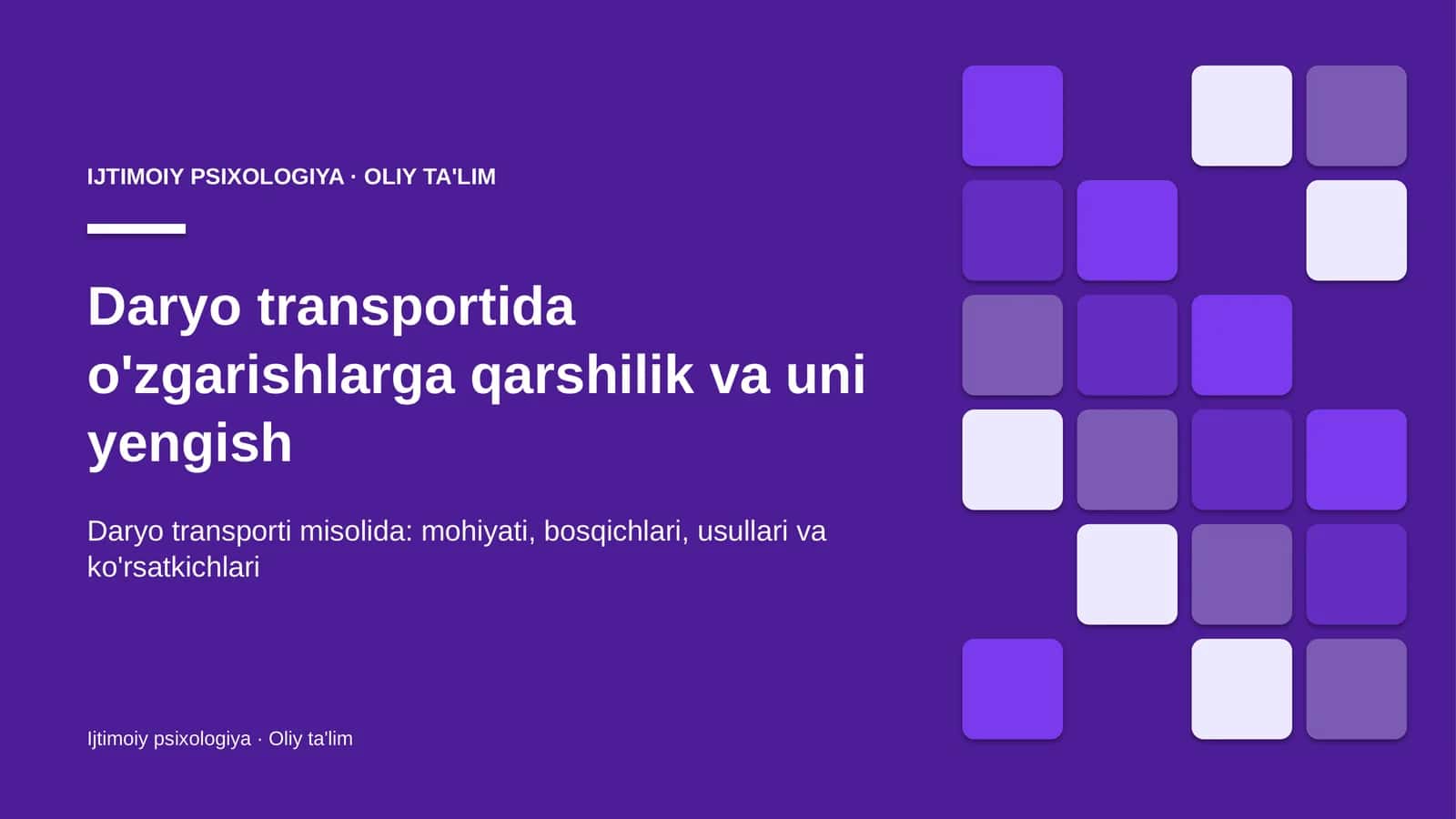 Daryo transportida o'zgarishlarga qarshilik va uni yengish